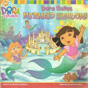 Dora Saves Mermaid Kingdom!