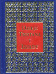 Dzieje Tristana I Izoldy