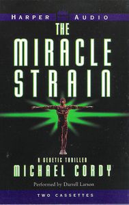 The Miracle Strain