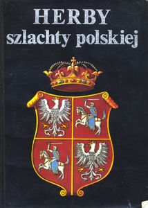 Herby Szlachty Polskiej