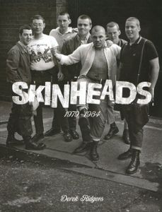 Skinheads! 1979-1984