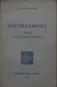 Lautréamont. Génie ou maladie mentale