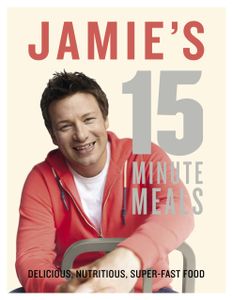 Jamie's Fifteen Minute Meals