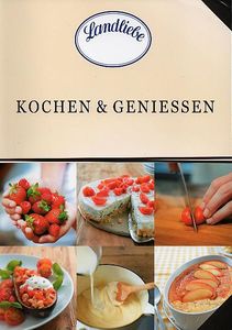 Landliebe - Kochen & Geniessen