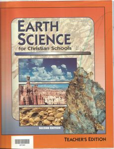 Earth Science For Christian Schools (Second Edition) (Teacher's Edition)