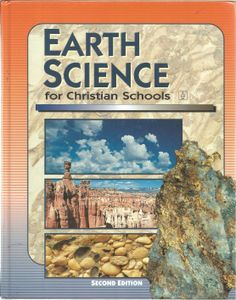 Earth Science For Christian Schools (Second Edition)