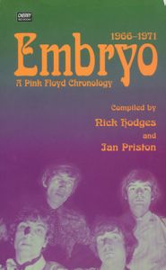Embryo: A Pink Floyd Chronology 1966-1971