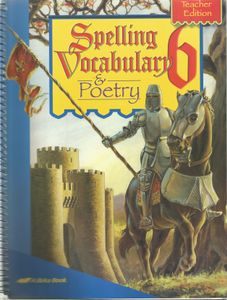 Spelling Vocabulary & Poetry 6 (Teacher Edition)