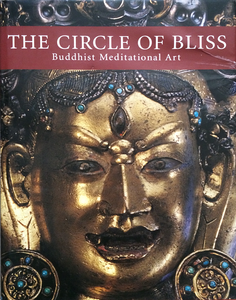 The Circle of Bliss: Buddhist Meditational Art