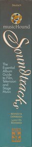 MusicHound Soundtracks: The Essential Album Guide to Film, Television and Stage Music