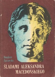 Śladami Aleksandra Macedońskiego