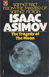 The Tragedy of the Moon