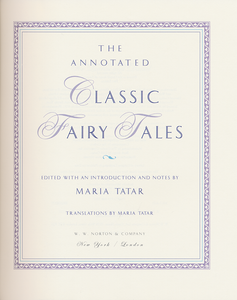 The Annotated Classic Fairy Tales