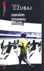 Zanim Znowu Zabiję