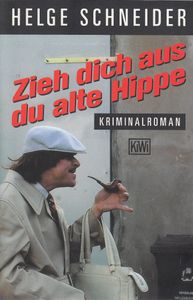 Zieh dich aus du alte Hippe
