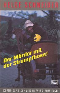 Der Mörder mit der Strumpfhose! - Kommissar Schneider wird zum Elch