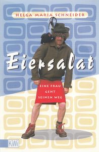 Eiersalat - Eine Frau geht seinen Weg
