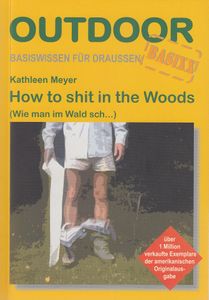 How to shit in the Woods (Wie man im Wald sch...)