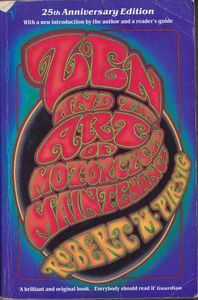 Zen And The Art Of Motorcycle Maintenance