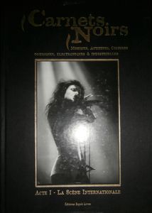 Carnets Noirs (Acte I - La Scène Internationale)