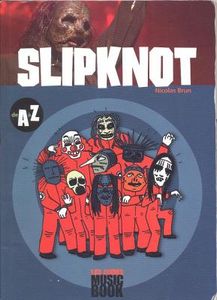 Slipknot De A à Z