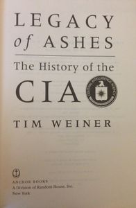 Legacy of Ashes: The History of the CIA