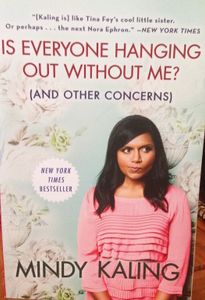 Is Everyone Hanging Out Without Me?: [And Other Concerns]