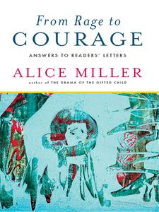From Rage To Courage (Answers To Readers Letters)