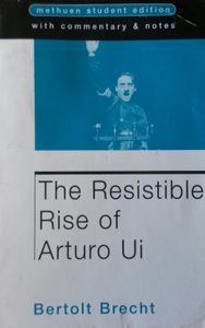 The Resistible Rise Of Arturo Ui