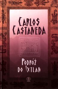 Podróż Do Ixtlan