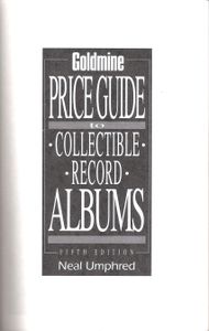 Goldmine Price Guide To Collectible Record Albums (Fifth Edition)
