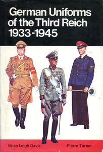 German Uniforms of the Third Reich 1933-1945
