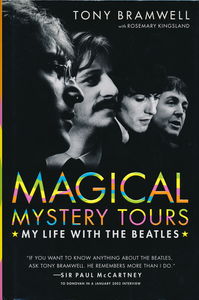 Magical Mystery Tours: My Life with The Beatles