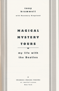 Magical Mystery Tours: My Life with The Beatles