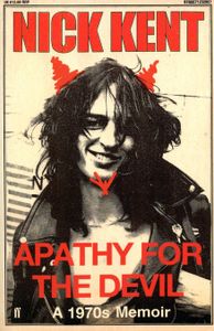 Apathy for the Devil: A Seventies Memoir