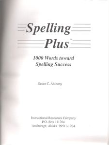 Spelling Plus (1000 Words toward Spelling Success) (Grades K-6)