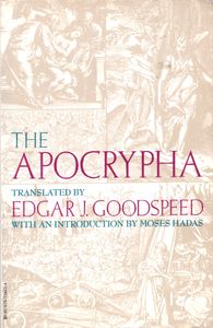The Apocrypha (An American Translation)