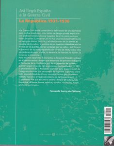Así Llegó España A La Guerra Civil (La República 1931-1936)
