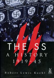 The SS: A History 1919-45