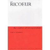 The Conflict Of Interpretations: Essays In Hermeneutics