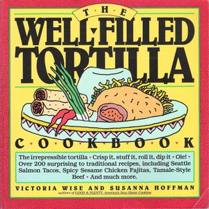 The Well-Filled Tortilla