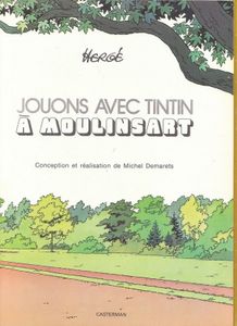 Jouons Avec Tintin À Moulinsart