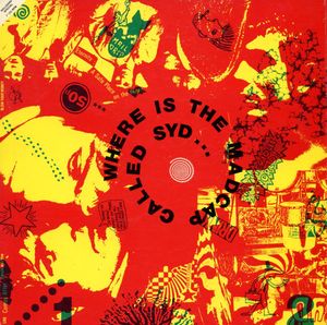 Syd Barrett: Where Is The Madcap Called Syd...