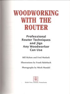 Woodworking with the Router