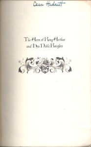 The Acts of King Arthur and His Noble Knights from the Winchester Manuscripts of Thomas Malory and Other Sources