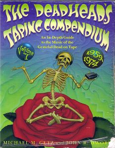 The Deadhead's Taping Compendium Volume I