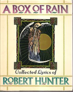 A Box Of Rain: Collected Lyrics of Robert Hunter