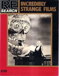 RE/Search #10: Incredibly Strange Films