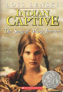 Indian Captive: The Story of Mary Jemison