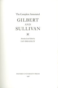 The Complete Annotated Gilbert & Sullivan